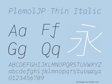 PlemolJP Thin Italic Version 0.1.1 ; ttfautohint (v1.8.3) -l 6 -r 45 -G 200 -x 14 -D latn -f none -a nnn -W -X 