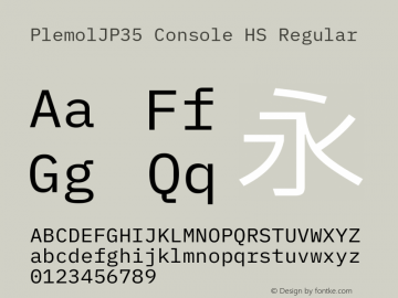 PlemolJP35 Console HS Regular Version 0.1.1 ; ttfautohint (v1.8.3) -l 6 -r 45 -G 200 -x 14 -D latn -f none -a nnn -W -X 