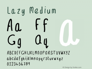 Lazy Medium Version 001.000 Font Sample