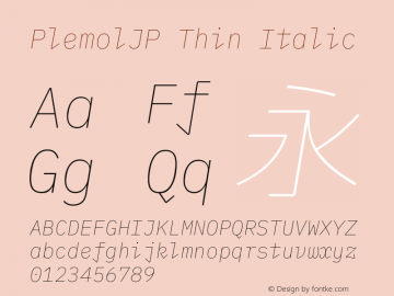 PlemolJP Thin Italic Version 0.2.1 ; ttfautohint (v1.8.3) -l 6 -r 45 -G 200 -x 14 -D latn -f none -a nnn -W -X 