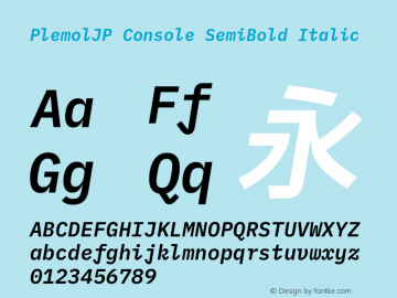 PlemolJP Console SemiBold Italic Version 0.2.1 ; ttfautohint (v1.8.3) -l 6 -r 45 -G 200 -x 14 -D latn -f none -a nnn -W -X 