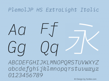 PlemolJP HS ExtraLight Italic Version 0.2.2 ; ttfautohint (v1.8.3) -l 6 -r 45 -G 200 -x 14 -D latn -f none -a nnn -W -X 