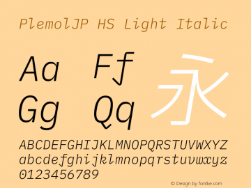 PlemolJP HS Light Italic Version 0.2.2 ; ttfautohint (v1.8.3) -l 6 -r 45 -G 200 -x 14 -D latn -f none -a nnn -W -X 