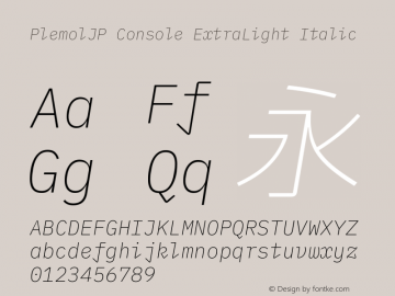 PlemolJP Console ExtraLight Italic Version 0.3.0 ; ttfautohint (v1.8.3) -l 6 -r 45 -G 200 -x 14 -D latn -f none -a nnn -W -X 