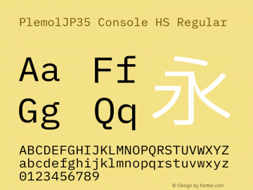 PlemolJP35 Console HS Regular Version 0.3.0 ; ttfautohint (v1.8.3) -l 6 -r 45 -G 200 -x 14 -D latn -f none -a nnn -W -X 