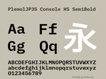 PlemolJP35 Console HS SemiBold Version 0.3.0 ; ttfautohint (v1.8.3) -l 6 -r 45 -G 200 -x 14 -D latn -f none -a nnn -W -X 