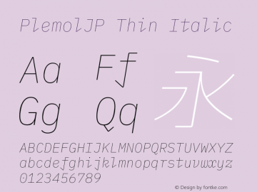 PlemolJP Thin Italic Version 0.4.0 ; ttfautohint (v1.8.3) -l 6 -r 45 -G 200 -x 14 -D latn -f none -a nnn -W -X 