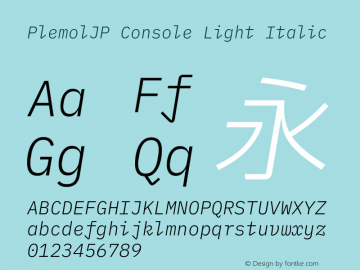 PlemolJP Console Light Italic Version 0.4.0 ; ttfautohint (v1.8.3) -l 6 -r 45 -G 200 -x 14 -D latn -f none -a nnn -W -X 