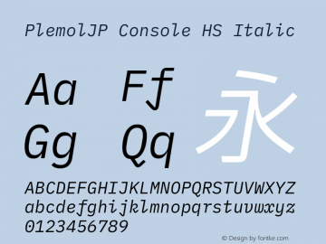 PlemolJP Console HS Italic Version 0.4.0 ; ttfautohint (v1.8.3) -l 6 -r 45 -G 200 -x 14 -D latn -f none -a nnn -W -X 