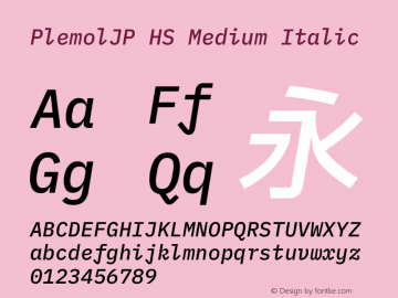 PlemolJP HS Medium Italic Version 0.5.0 ; ttfautohint (v1.8.3) -l 6 -r 45 -G 200 -x 14 -D latn -f none -a nnn -W -X 