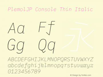 PlemolJP Console Thin Italic Version 0.5.0 ; ttfautohint (v1.8.3) -l 6 -r 45 -G 200 -x 14 -D latn -f none -a nnn -W -X 