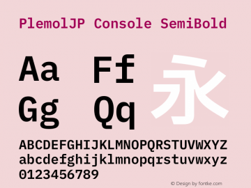 PlemolJP Console SemiBold Version 0.5.0 ; ttfautohint (v1.8.3) -l 6 -r 45 -G 200 -x 14 -D latn -f none -a nnn -W -X 
