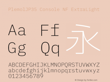 PlemolJP35 Console NF ExtraLight Version 0.5.0 ; ttfautohint (v1.8.3) -l 6 -r 45 -G 200 -x 14 -D latn -f none -m 