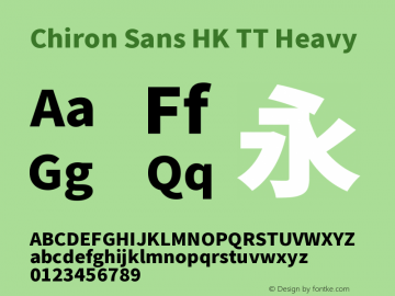 Chiron Sans HK TT Heavy Version 2.045;hotconv 1.0.118;makeotfexe 2.5.65603图片样张