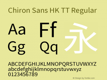 Chiron Sans HK TT Version 2.045;hotconv 1.0.118;makeotfexe 2.5.65603图片样张