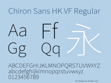 Chiron Sans HK VF Version 2.045;hotconv 1.0.118;makeotfexe 2.5.65603图片样张
