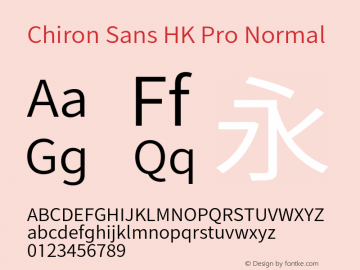 Chiron Sans HK Pro Normal Version 1.010;hotconv 1.0.118;makeotfexe 2.5.65603图片样张