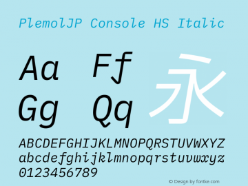 PlemolJP Console HS Italic Version 0.5.1 ; ttfautohint (v1.8.3) -l 6 -r 45 -G 200 -x 14 -D latn -f none -a nnn -W -X 