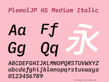 PlemolJP HS Medium Italic Version 0.5.1 ; ttfautohint (v1.8.3) -l 6 -r 45 -G 200 -x 14 -D latn -f none -a nnn -W -X 