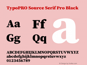 TypoPRO Source Serif 4 Black Version 4.004;hotconv 1.0.117;makeotfexe 2.5.65602图片样张