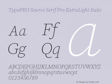 TypoPRO Source Serif 4 ExtraLight Italic Version 4.004;hotconv 1.0.117;makeotfexe 2.5.65602图片样张