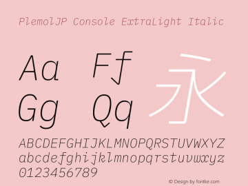 PlemolJP Console ExtraLight Italic Version 1.0.0 ; ttfautohint (v1.8.3) -l 6 -r 45 -G 200 -x 14 -D latn -f none -a nnn -W -X 