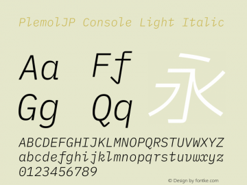 PlemolJP Console Light Italic Version 1.0.0 ; ttfautohint (v1.8.3) -l 6 -r 45 -G 200 -x 14 -D latn -f none -a nnn -W -X 