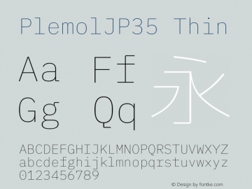 PlemolJP35 Thin Version 1.0.0 ; ttfautohint (v1.8.3) -l 6 -r 45 -G 200 -x 14 -D latn -f none -m 