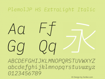 PlemolJP HS ExtraLight Italic Version 1.0.0 ; ttfautohint (v1.8.3) -l 6 -r 45 -G 200 -x 14 -D latn -f none -a nnn -W -X 