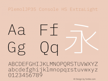 PlemolJP35 Console HS ExtraLight Version 1.0.0 ; ttfautohint (v1.8.3) -l 6 -r 45 -G 200 -x 14 -D latn -f none -m 