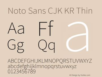 Noto Sans CJK KR Thin Version 1.004;PS 1.004;hotconv 1.0.82;makeotf.lib2.5.63406图片样张