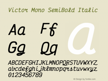Victor Mono SemiBold Italic Version 1.500;hotconv 1.0.109;makeotfexe 2.5.65596图片样张