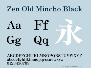 Zen Old Mincho Black Version 1.000图片样张