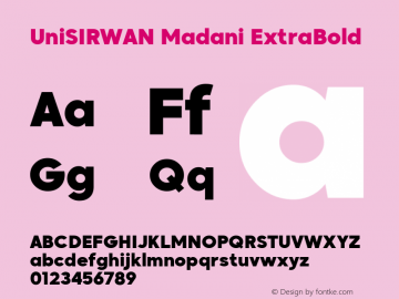 UniSIRWAN Madani ExtraBold Version 1.00;June 4, 2021;FontCreator 13.0.0.2683 64-bit图片样张