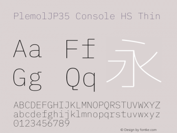 PlemolJP35 Console HS Thin Version 1.1.0 ; ttfautohint (v1.8.3) -l 6 -r 45 -G 200 -x 14 -D latn -f none -m 