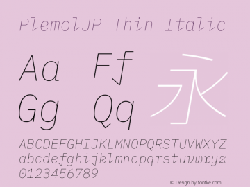 PlemolJP Thin Italic Version 1.1.0 ; ttfautohint (v1.8.3) -l 6 -r 45 -G 200 -x 14 -D latn -f none -a nnn -W -X 