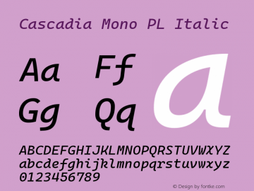 Cascadia Mono PL Italic Version 2110.031图片样张