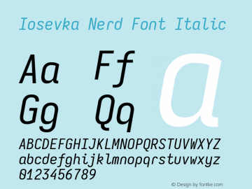 Iosevka Mayukai Monolite Italic Nerd Font Complete Version 10.3.4; ttfautohint (v1.8.4)图片样张