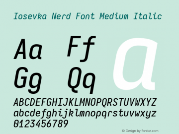 Iosevka Mayukai Codepro Medium Italic Nerd Font Complete Version 10.3.4; ttfautohint (v1.8.4)图片样张