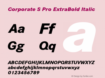 Corporate S Pro ExtraBold Italic Version 1.40图片样张