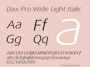 Dax Pro Wide Light Italic Version 7.504; 2017; Build 1023图片样张