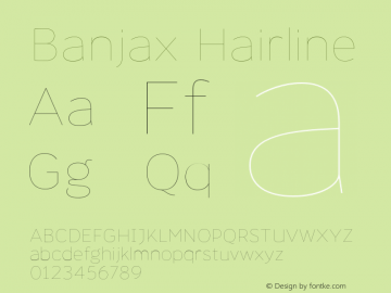 Banjax Hairline Version 1.000;PS 001.000;hotconv 1.0.88;makeotf.lib2.5.64775图片样张