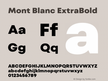 Mont Blanc ExtraBold Version 1.000;hotconv 1.0.109;makeotfexe 2.5.65596图片样张