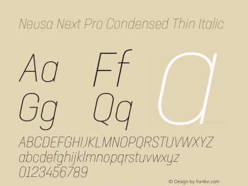 Neusa Next Pro Condensed Thin Italic Version 1.002;PS 001.002;hotconv 1.0.88;makeotf.lib2.5.64775图片样张