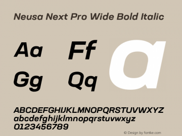Neusa Next Pro Wide Bold Italic Version 1.002;PS 001.002;hotconv 1.0.88;makeotf.lib2.5.64775图片样张