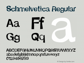 Schmelvetica Regular 001.000 Font Sample