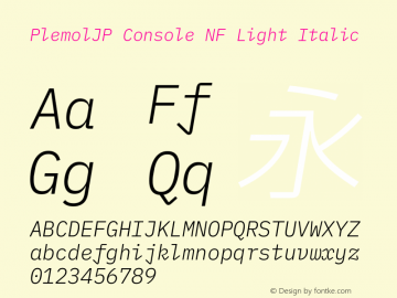 PlemolJP Console NF Light Italic Version 1.2.0 ; ttfautohint (v1.8.3) -l 6 -r 45 -G 200 -x 14 -D latn -f none -a nnn -W -X 