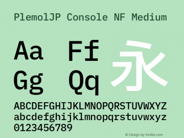 PlemolJP Console NF Medium Version 1.2.0 ; ttfautohint (v1.8.3) -l 6 -r 45 -G 200 -x 14 -D latn -f none -m 