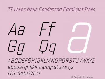 TT Lakes Neue Condensed ExtraLight Italic Version 1.100.14042021图片样张