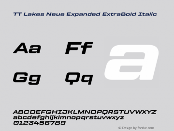 TT Lakes Neue Expanded ExtraBold Italic Version 1.100.14042021图片样张